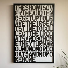 Load image into Gallery viewer, The show is over (offset lithograph)
